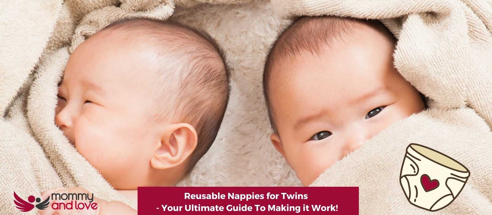 Reusable Nappies for Twins - Your Ultimate Guide To Making it Work!