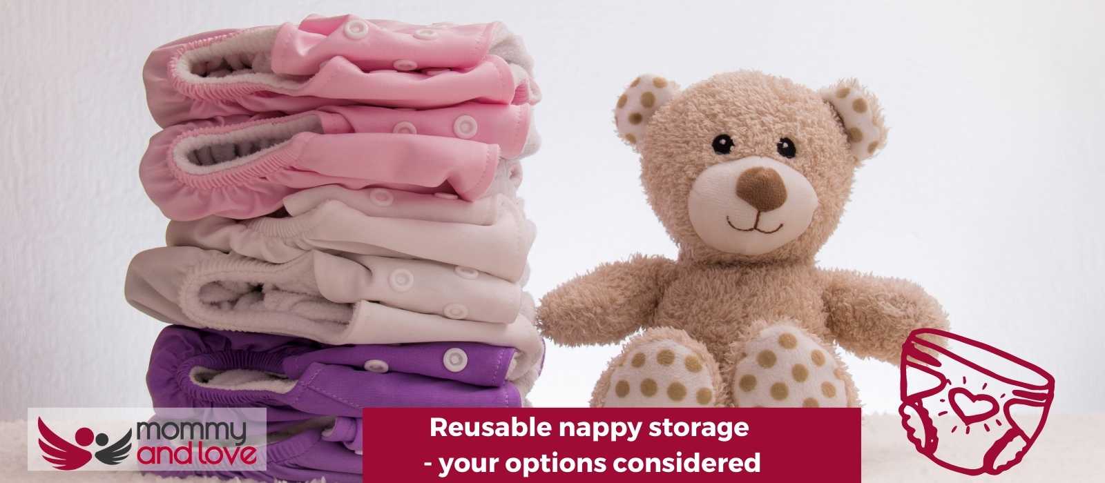 Reusable nappy storage - your options considered
