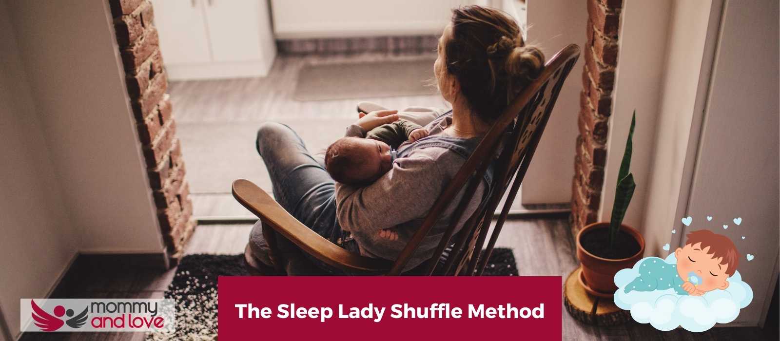 The Sleep Lady Shuffle Method