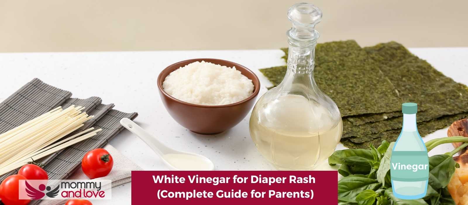 White Vinegar for Diaper Rash (Complete Guide for Parents)