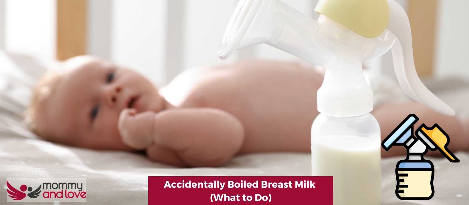 Accidentally Boiled Breast Milk (What to Do)