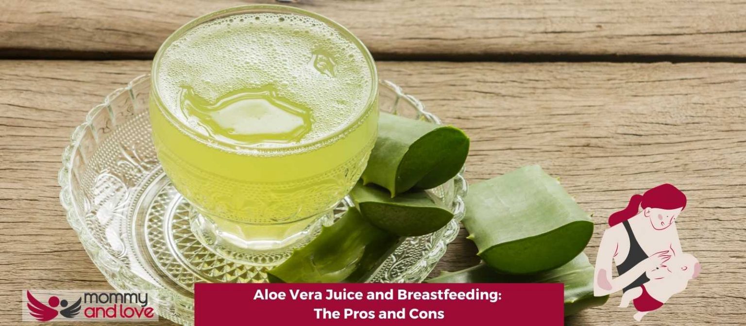 Aloe Vera Juice and Breastfeeding The Pros and Cons Mommy and Love