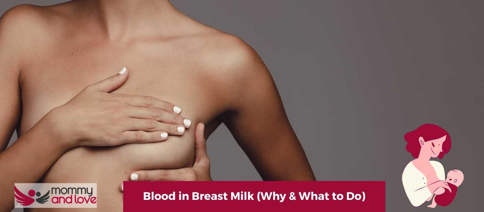 Blood in Breast Milk (Why & What to Do)