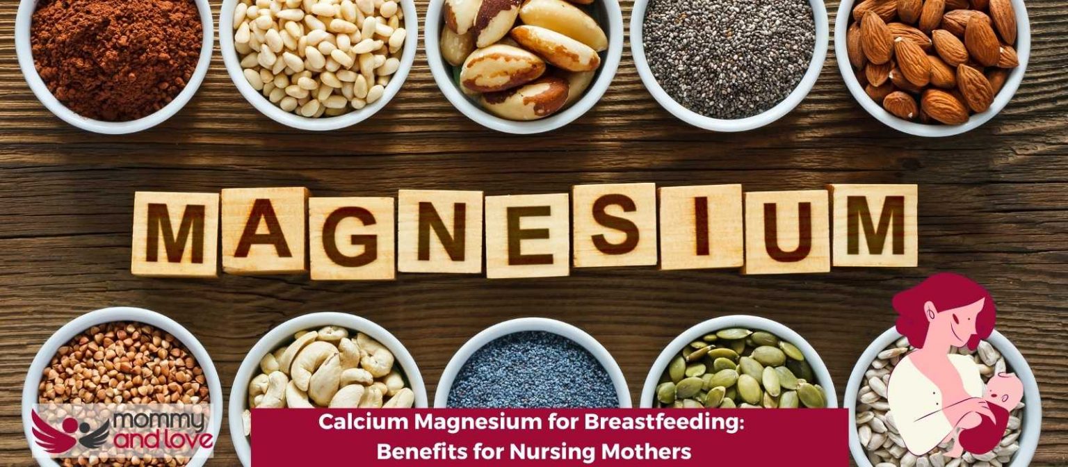 Calcium Magnesium for Breastfeeding Benefits for Nursing Mothers