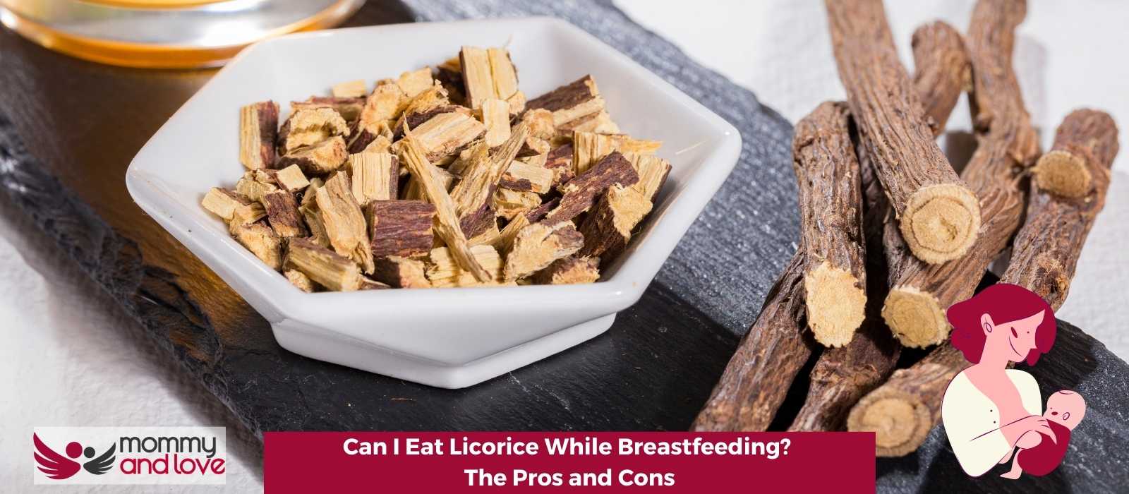 Can I Eat Licorice While Breastfeeding? The Pros and Cons