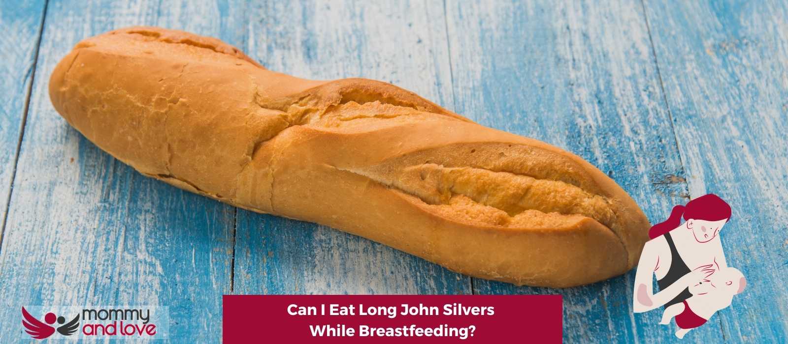 Can I Eat Long John Silvers While Breastfeeding