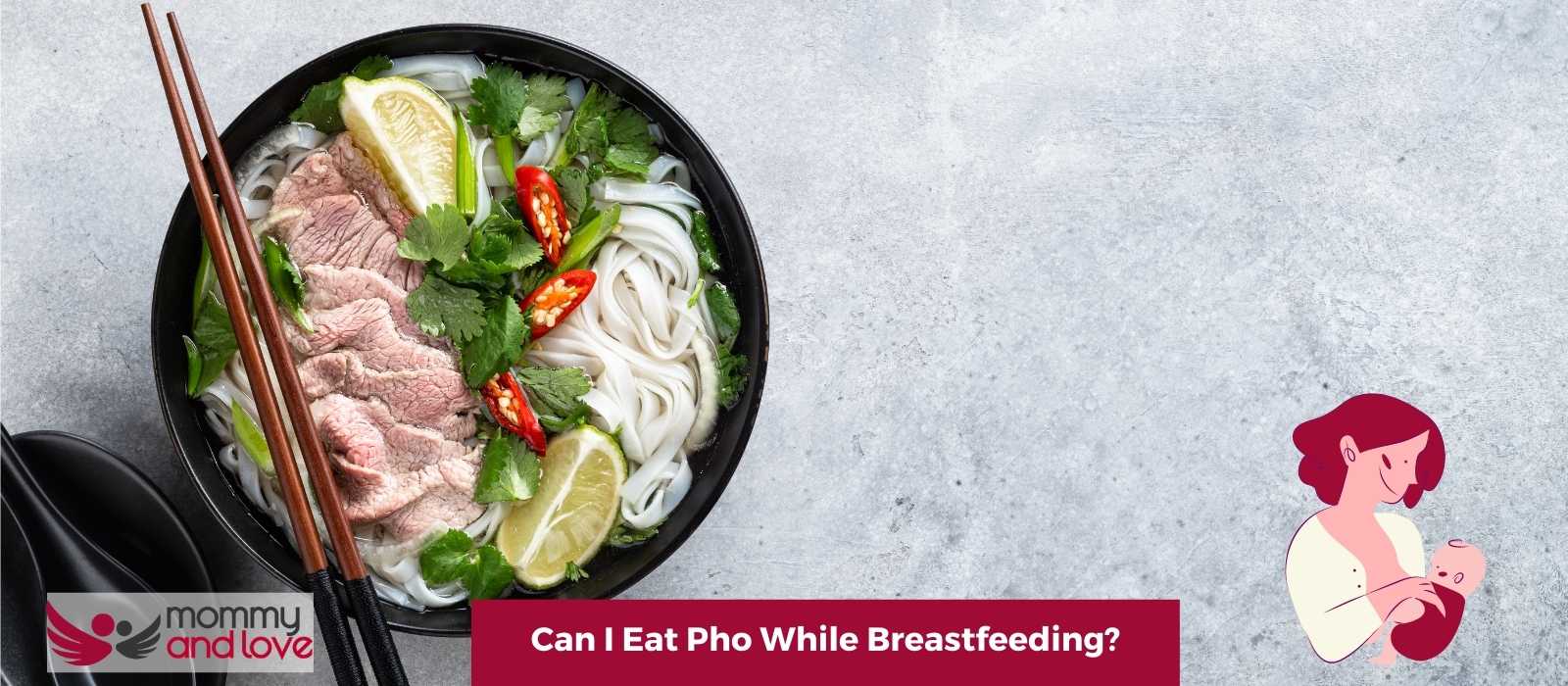 Can I Eat Pho While Breastfeeding