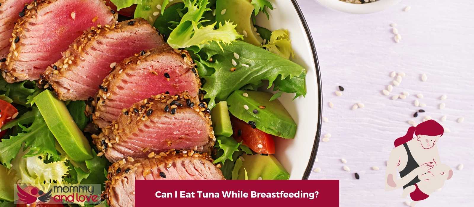 Can I Eat Tuna While Breastfeeding