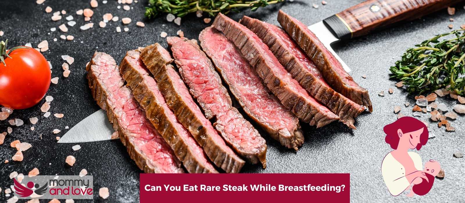 Can You Eat Rare Steak While Breastfeeding