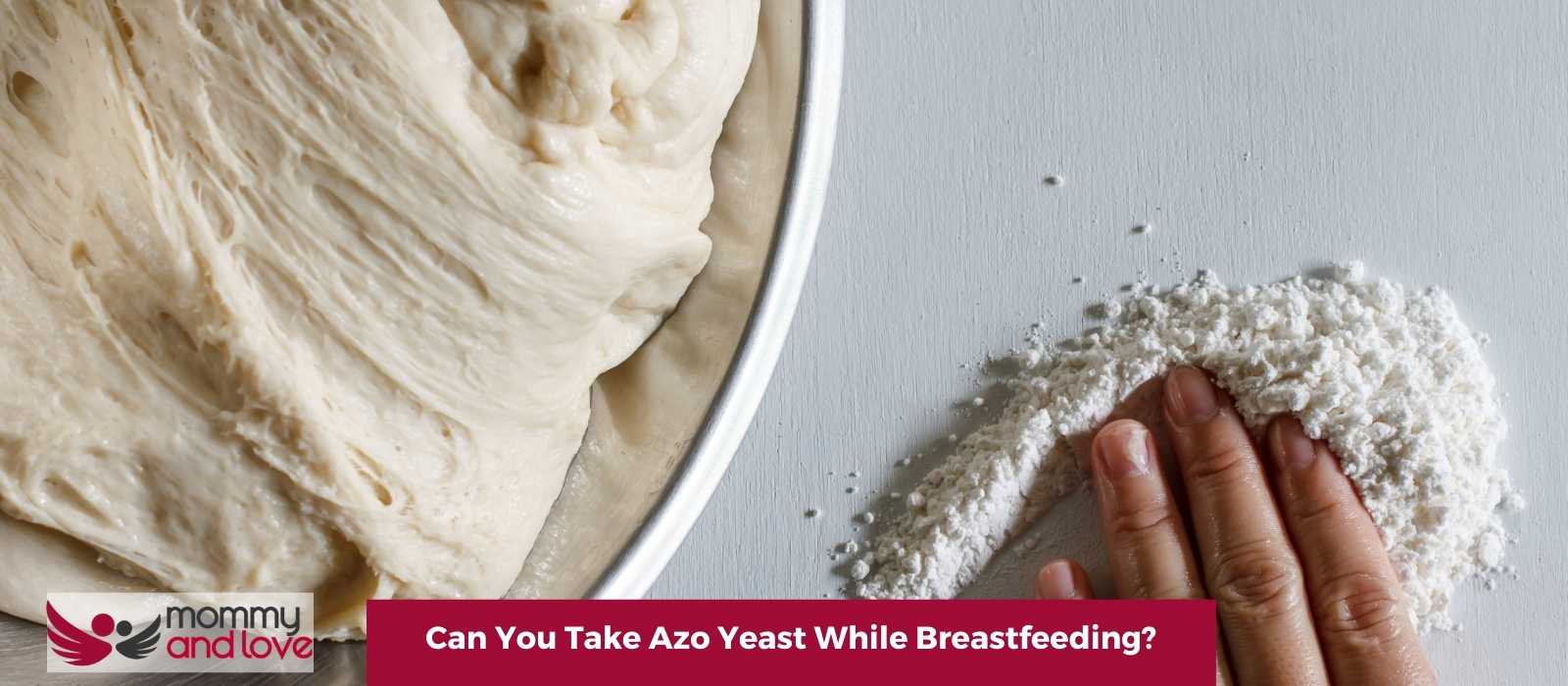 Can You Take Azo Yeast While Breastfeeding