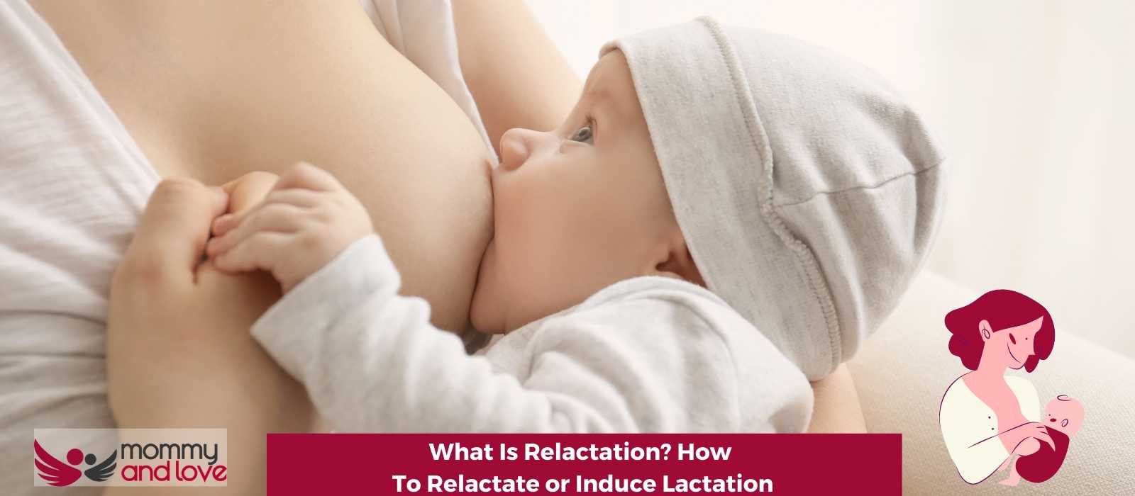 What Is Relactation How To Relactate or Induce Lactation
