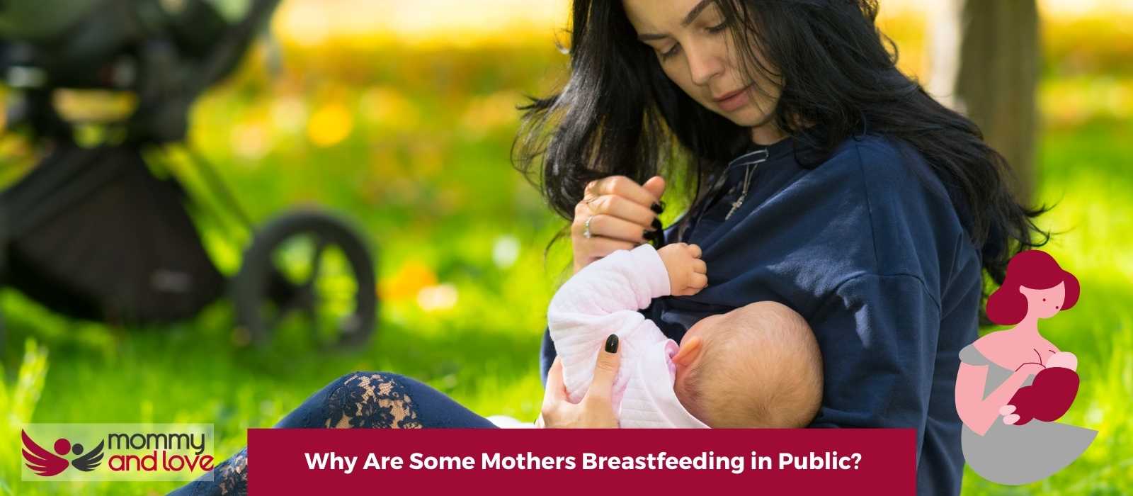 Why Are Some Mothers Breastfeeding in Public