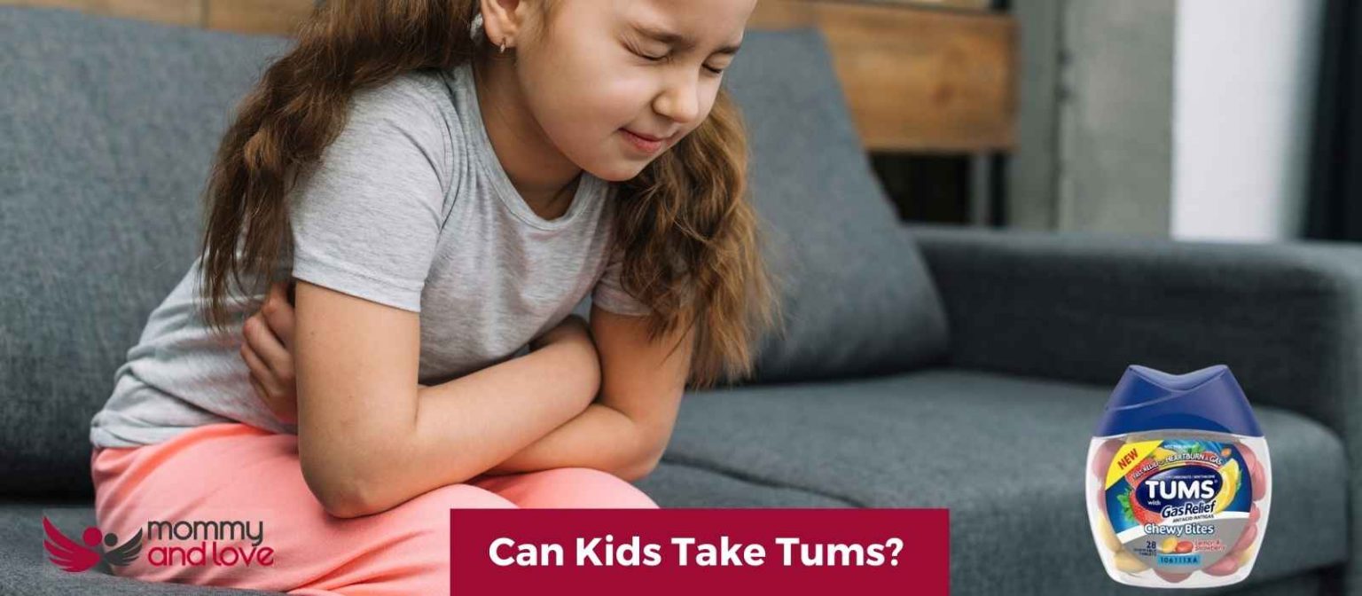 Can kids take tums understanding the dos and don ts mommy and love