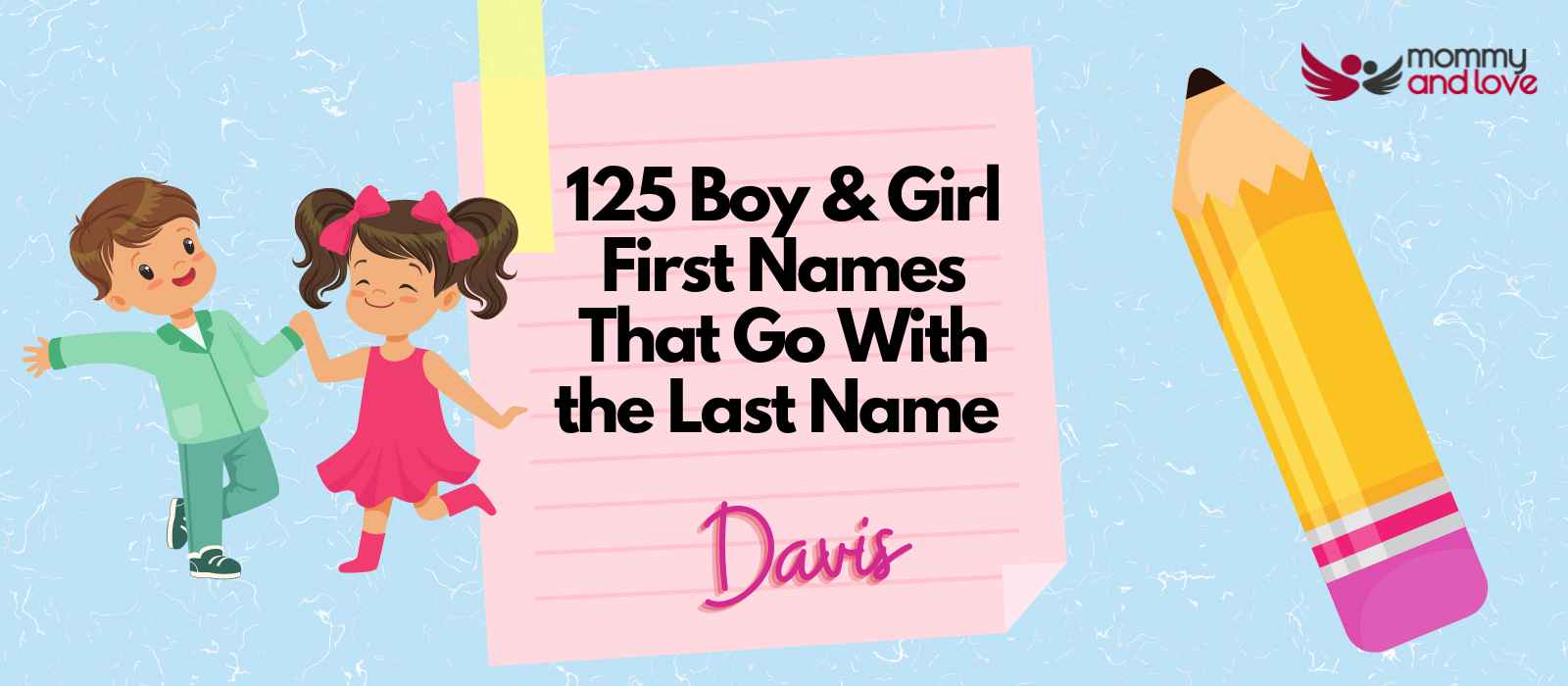 125 Boy & Girl First Names That Go With the Last Name Davis