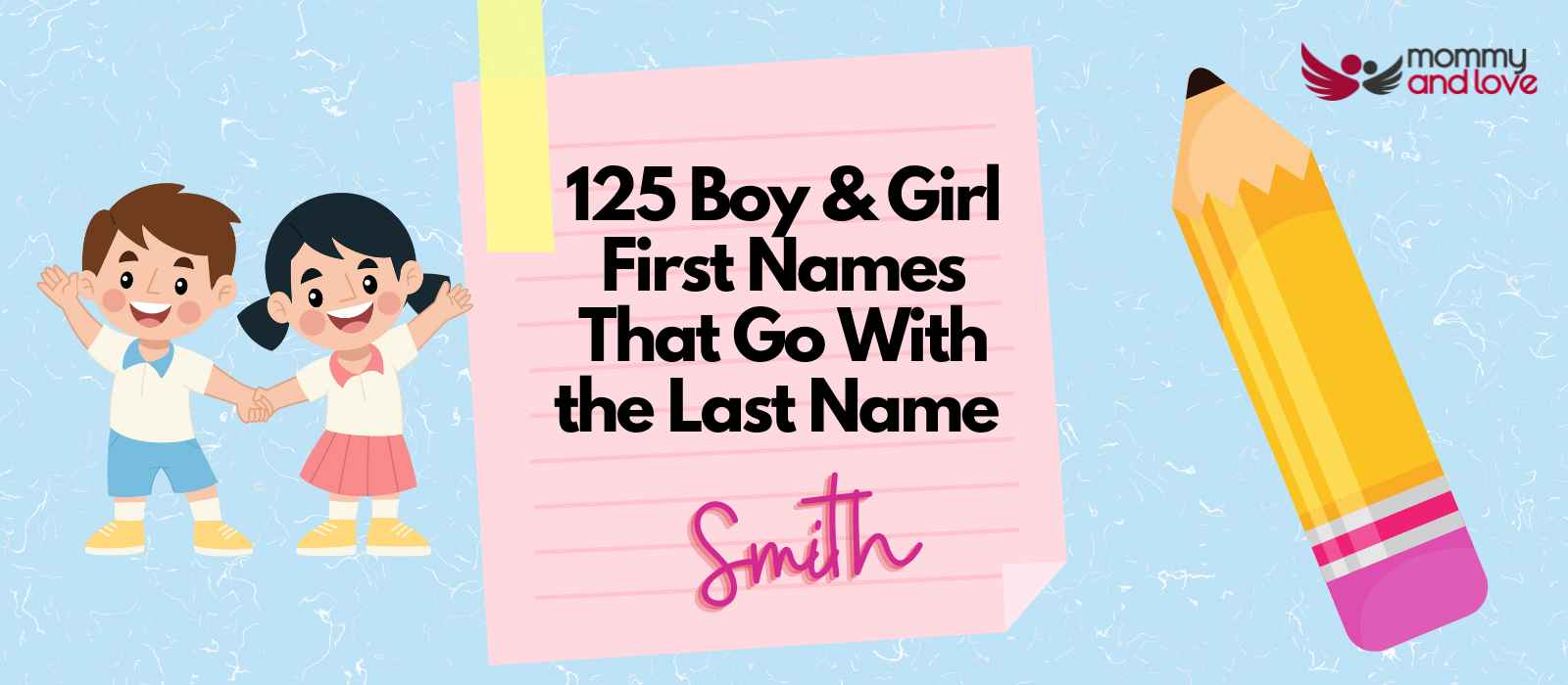 125 Boy & Girl First Names That Go With the Last Name Smith