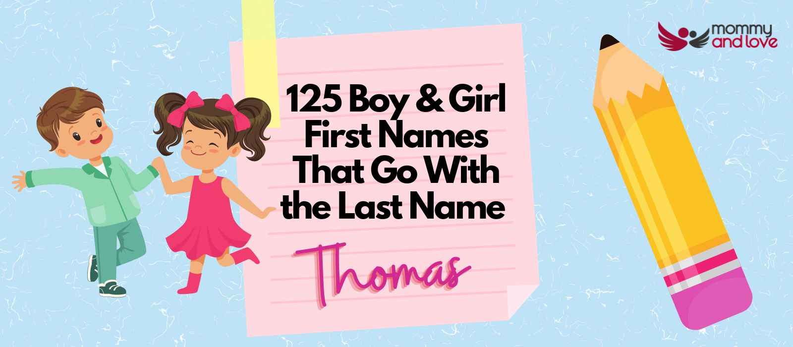 125 Boy & Girl First Names That Go With the Last Name Thomas