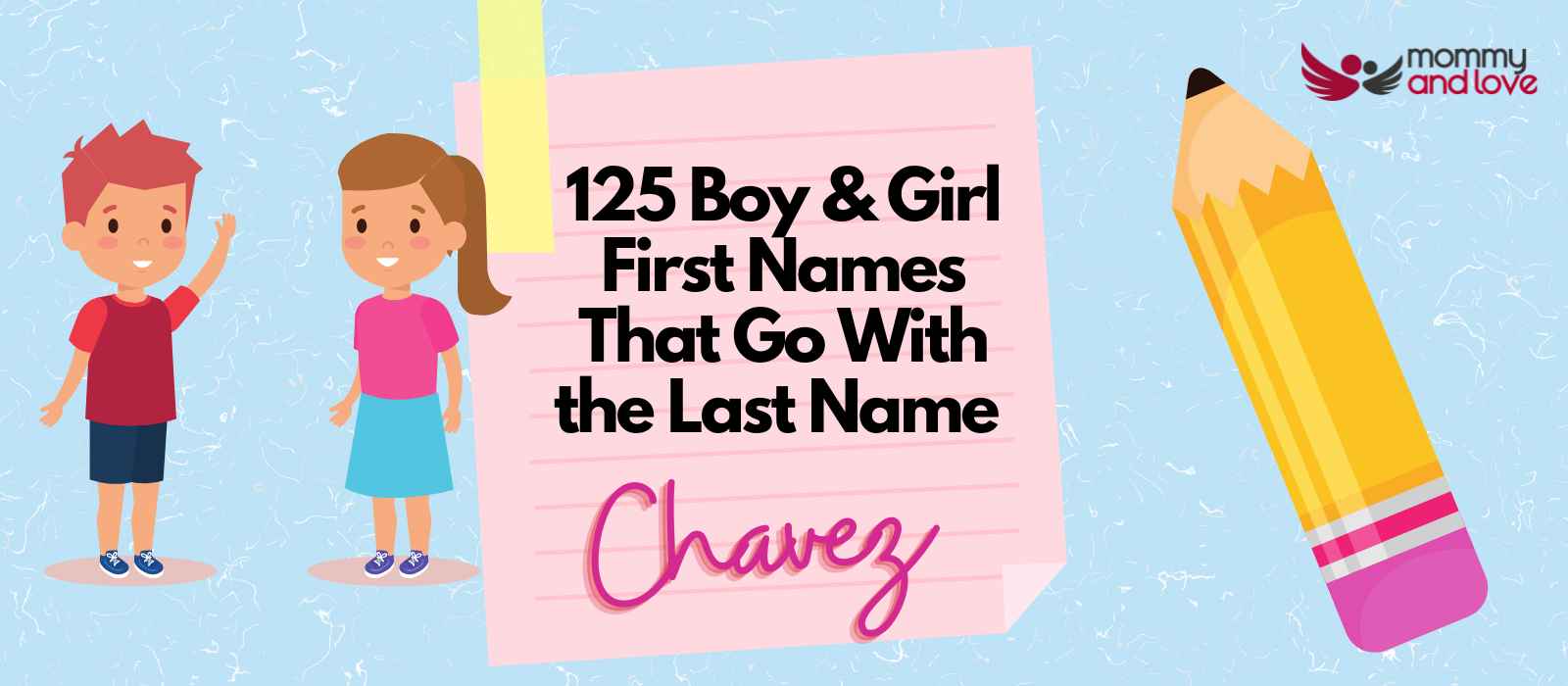 125 Boy & Girl First Names That Go With the Last Name Chavez