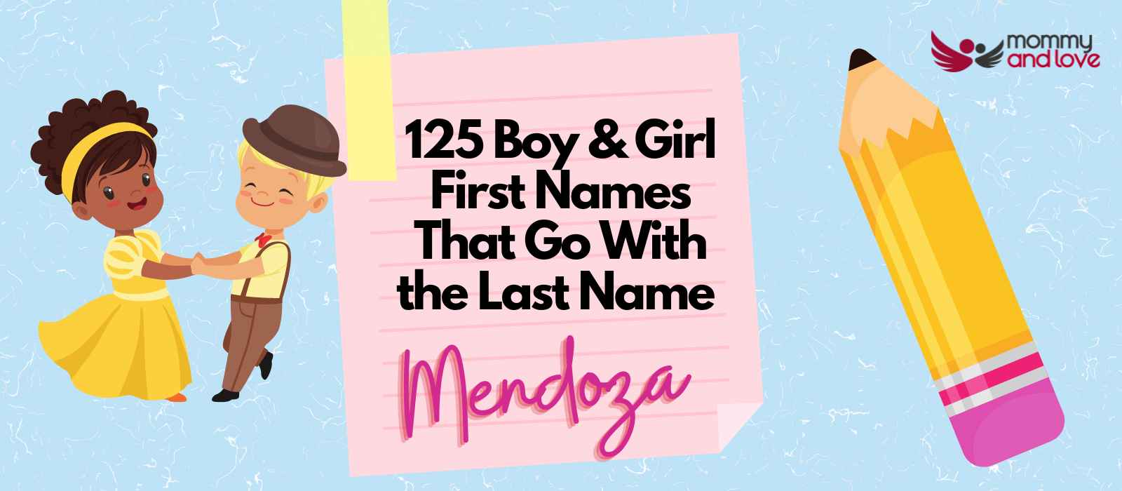 125 Boy & Girl First Names That Go With the Last Name Mendoza