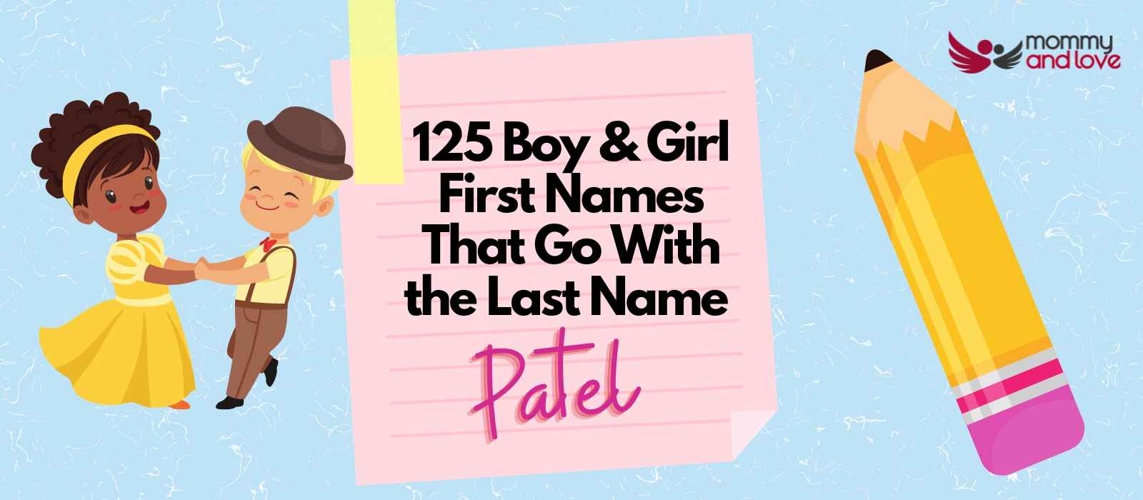 125 Boy & Girl First Names That Go With the Last Name Patel